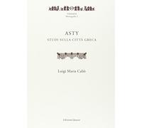 Asty. Studi sulla città greca – Thiasos Monografie 2 – Quasar