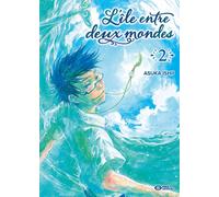 Asuka Ishii L'île entre deux mondes T02 (Tascabile)