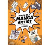 Asuka Ozumi Fumio Obata Silvia Vanni Balthazar P How to be a Manga A (Tascabile)