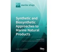 Asunción Synthetic and Biosynthetic Approaches to Marine Natu (Tascabile)