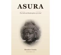 Asura: The Fall and Redemption of a God
