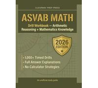 ASVAB Math Study Guide 2026-2027: Arithmetic Reasoning & Mathematics Knowledge Practice for the AFQT - Concepts, Hundreds of Problems with ... Keys, and 3 Timed Practice Tests (Unofficial)