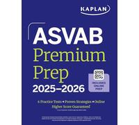 ASVAB Premium Prep 2025-2026: 6 Practice Tests