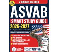ASVAB Smart Study Guide: The FastPrep Protocol to Master the Exam, Score in the Top 10%, and Qualify for Elite Jobs. Boost Confidence and Save Time With 24/7 AI Tutor and Full-Length Practice Tests
