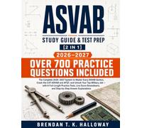 ASVAB Study Guide & Test Prep [2 in 1]: The Complete 2026-2027 System to Master Every ASVAB Section, Crack the CATASVAB and AFQT, and Unlock Your Top ... Job - with 6 Full-Length Practice Tests...