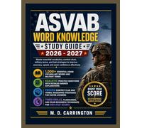 ASVAB WORD KNOWLEDGE STUDY GUIDE 2026-2027: Master essential vocabulary, context clues, military terms, and test strategies to improve accuracy, speed, and exam confidence effectively