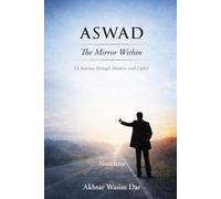 ASWAD: The Mirror Within