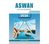 ASWAN REISEFÜHRER 2026
