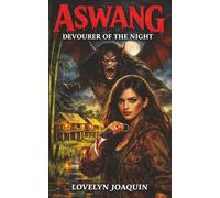 Aswang: Devourer of the Night
