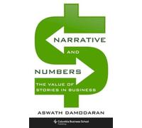 Aswath Damodaran Narrative and Numbers (Copertina rigida)
