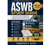 ASWB Study Guide: Complete Social Work Licensing Exam Prep with Practice Questions, Detailed Rationales, Ethics Review, Assessment and Intervention Strategies, and Proven Test-Taking Techniques.