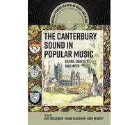 Asya Draganova The Canterbury Sound in Popular Music (Copertina rigida)