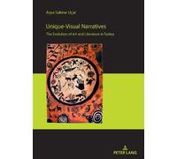 Asya Sakine Uçar Unique-Visual Narratives (Tascabile)