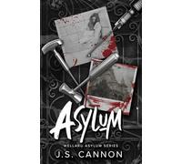 Asylum: The Wellard Asylum Series