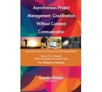 Asynchronous Project Management: Coordination Without Constant Communication