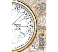 At Any Time: 10/25 Down in the Dirt, v236
