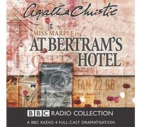 At Bertram's Hotel (BBC Radio Collection) by Agatha Christie (2004-07-19)
