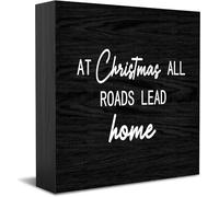 At Christmas All Roads Lead Home New Home Decor Rustico Idee Regalo Cartello in Legno Scrivania Mensola Agriturismo Decorazioni per la Camera 12,7 × 12,7 cm