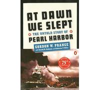 At Dawn We Slept: The Untold Story of Pearl Harbor; Revised Edition