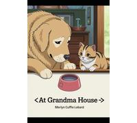 AT GRANDMA HOUSE: SAD DAY AT GRANDMA HOUSE: 7