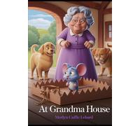 AT GRANDMA HOUSE: WHEN PIP THE MOUSE GOT CAUGHT IN A TRAP