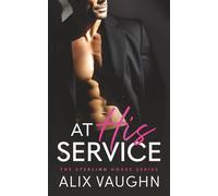 At His Service: A Billionaire Boss Romance