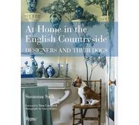 At Home in the English Countryside: Designers and Their Dogs by Salk, Susanna