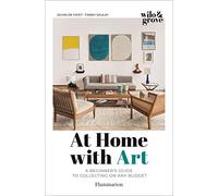 Olivia de Fayet – At Home with Art – Guida al collezionismo per ogni budget – Tascabile