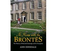 Ann Dinsdale At Home with the Brontes (Tascabile)