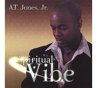 At Jones Jr. - Spiritual Vibe