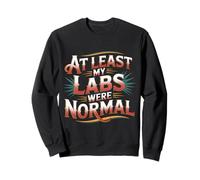 At Least My Labs Were Normal Health Wins Humor - Felpa