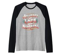 At Least My Labs Were Normal Health Wins Humor - Maglia con Maniche Raglan