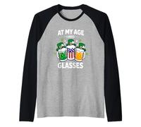At My Age I Need Glasses Funny St Patricks Day Humor Tee Maglia con Maniche Raglan