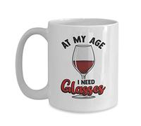 At My Age I Need Glasses Funny Wine Lover Mug Unico Tazza Eleganti Tazze Per Cappuccino Tè Latte 330Ml