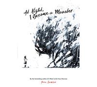 At Night, I Become a Monster (Light Novel)