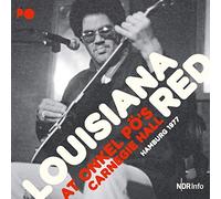 Louisiana Red At Onkel Pö's Carnegie Hall: Hamburg 1977 (CD) Album