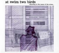 At Swim Two Birds - Returning To The Scene Of The Crime