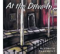 At The Drive-In - Acrobatic Tenement
