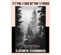 At the Edge of the Woods