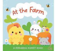 At the Farm: a Peekaboo Puppet Book: Includes Board Book and Glove With 5 Puppets!