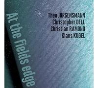AT THE FIELDS EDGE-THEO JORGENSMANN, CHRISTOPHER DELL, CHRI