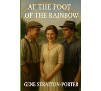 At The Foot Of The Rainbow
