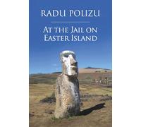 At the Jail on Easter Island