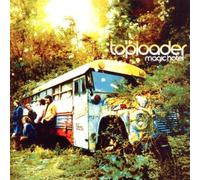 At the Magic Hotel by Toploader (2002-10-15)