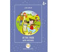 At the park with Michael. Ediz. a colori