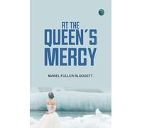At the Queen's Mercy
