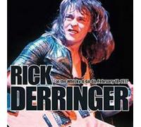 Rick Derringer - At the Whisky a Go Go, February 18, 1977