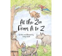 At the Zoo From A to Z