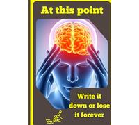 At this rate: write it down or lose it forever: Funny Gift Notebook Journal for Friends and Family