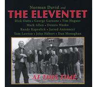 At This Time by Norman David & The Eleventet (2011-05-17)